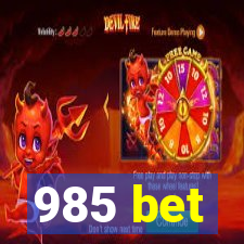 985 bet